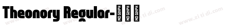 Theonory Regular字体转换